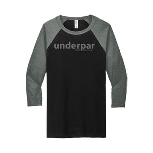 UnderPar Collection: Tri-Blend 3/4 Sleeve Baseball Tee