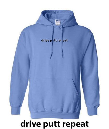 UnderPar Custom: Drive Putt Repeat Soft Cotton Hoodie