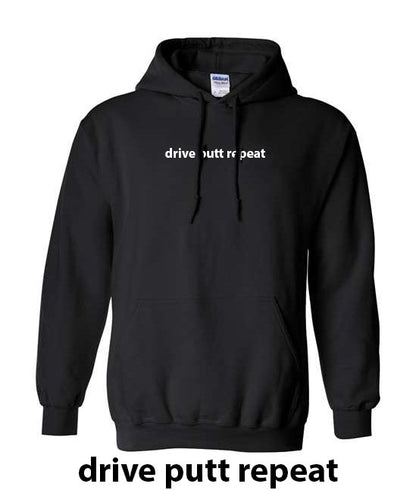 UnderPar Custom: Drive Putt Repeat Soft Cotton Hoodie